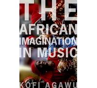 The African Imagination in Music