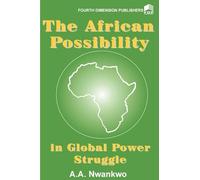 The African Possibility in Global Power Struggle