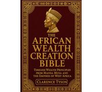 The African Wealth Creation Bible