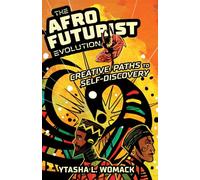 The Afrofuturist Evolution: Creative Paths to Self-Discovery