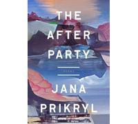 The After Party: Poems
