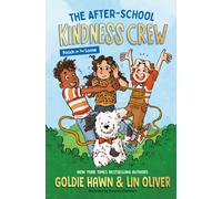 The After-School Kindness Crew: Pooch on the Loose #1