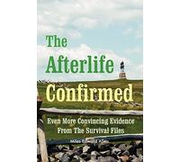 The Afterlife Confirmed