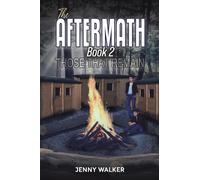 The Aftermath: Book 2 - Those That Remain