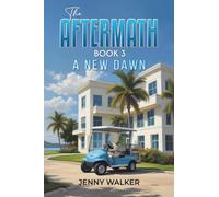 The Aftermath: Book 3: A New Dawn