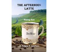 The Afternoon Latte: Rising Sun