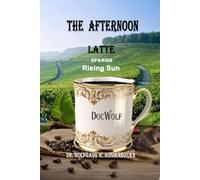 The Afternoon Latte Spanish: Rising Sun