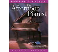 The Afternoon Pianist Show Tunes Pvg: Show Tunes for Piano Solos