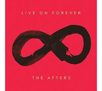 The Afters - Live On Forever CD