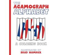 The Agamograph Alphabet: A Coloring Book