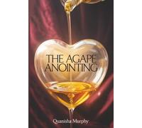 The Agape Anointing