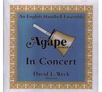 The Agape Ringers in Concert: An English Handbell Ensemble