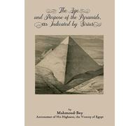 The Age and Purpose of the Pyramids, as Indicated by Sirius
