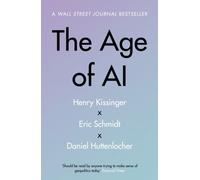 The Age of AI: "THE BOOK WE ALL NEED"