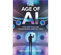 The Age of AI: How New Tools Are Transforming Everyday Tech: A Journey Through the Future of Image Editing, Artificial Intelligence Translations, and Personalized Devices