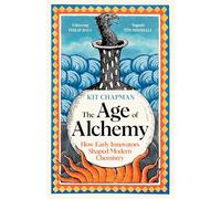 The Age of Alchemy: How Early Innovators Shaped Modern Chemistry