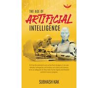 The Age of Artificial Intelligence
