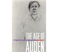 The Age of Auden: Postwar Poetry and the American Scene