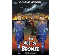 The Age of Bronze