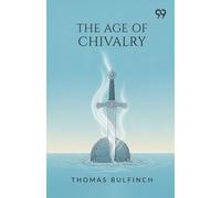 The Age Of Chivalry