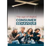 The age of digital Consumer Behavior