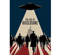 The Age of Disclosure