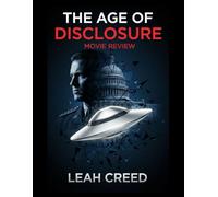 The Age of Disclosure Movie Review: Ihr umfassender Begleiter zu Handlung, Besetzung, Wissenswertem und kulturellem Erbe eines unvergesslichen Films