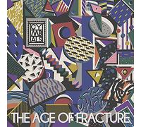 The Age Of Fracture [VINYL]