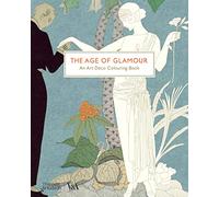 The Age of Glamour: An Art Deco Colouring Book