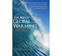The Age of Global Warming: A History