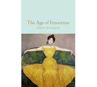 The Age of Innocence: (Macmillan Collector's Library)
