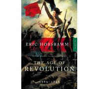 The Age Of Revolution : 1789-1848