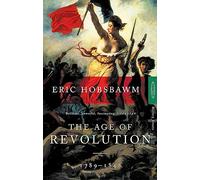 The Age of Revolution: Europe, 1789-1848