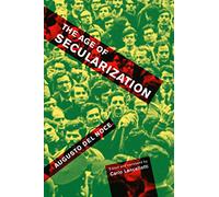 The Age of Secularization: Volume 73