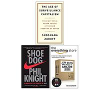 The Age of Surveillance Capitalism, Shoe Dog, The Everything Store 3 Books Collection Set