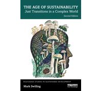 The Age of Sustainability : Just Transitions in a Complex World