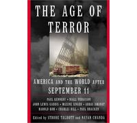 The Age of Terror: America and the World After September 11
