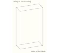 The Age of Wire and String