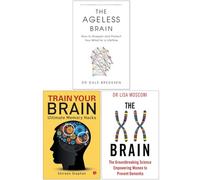 The Ageless Brain, Train Your Brain Ultimate Memory Hacks & The XX Brain 3 Books Collection Set