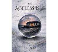 The Ageless Isle: A Valorium Novel