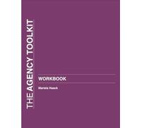 The Agency Toolkit: WORKBOOK