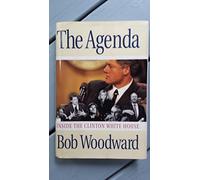 The Agenda: Inside the Clinton White House