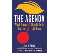 The Agenda: What Trump Should Do in His First 100 Days