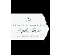 The Agent’s Desk: A Modern Planner for Real Estate Professionals