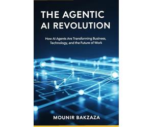 The Agentic AI Revolution