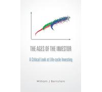 The Ages of the Investor - Paperback NEW Bernstein, Will 28/08/2012