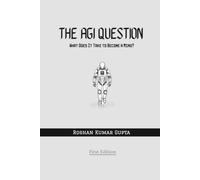 The AGI Question: What Does It Take to Become a Mind?