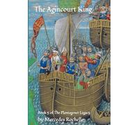 The Agincourt King (The Plantagenet Legacy)