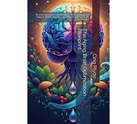 The Aging Brain Optimization Blueprint: An Anti-Inflammatory Diet Plan to Reverse Cognitive Fatigue, Protect Memory, and Restore the Gut-Brain Connection