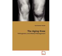 The Aging Knee: Pathogenesis and Medical Management